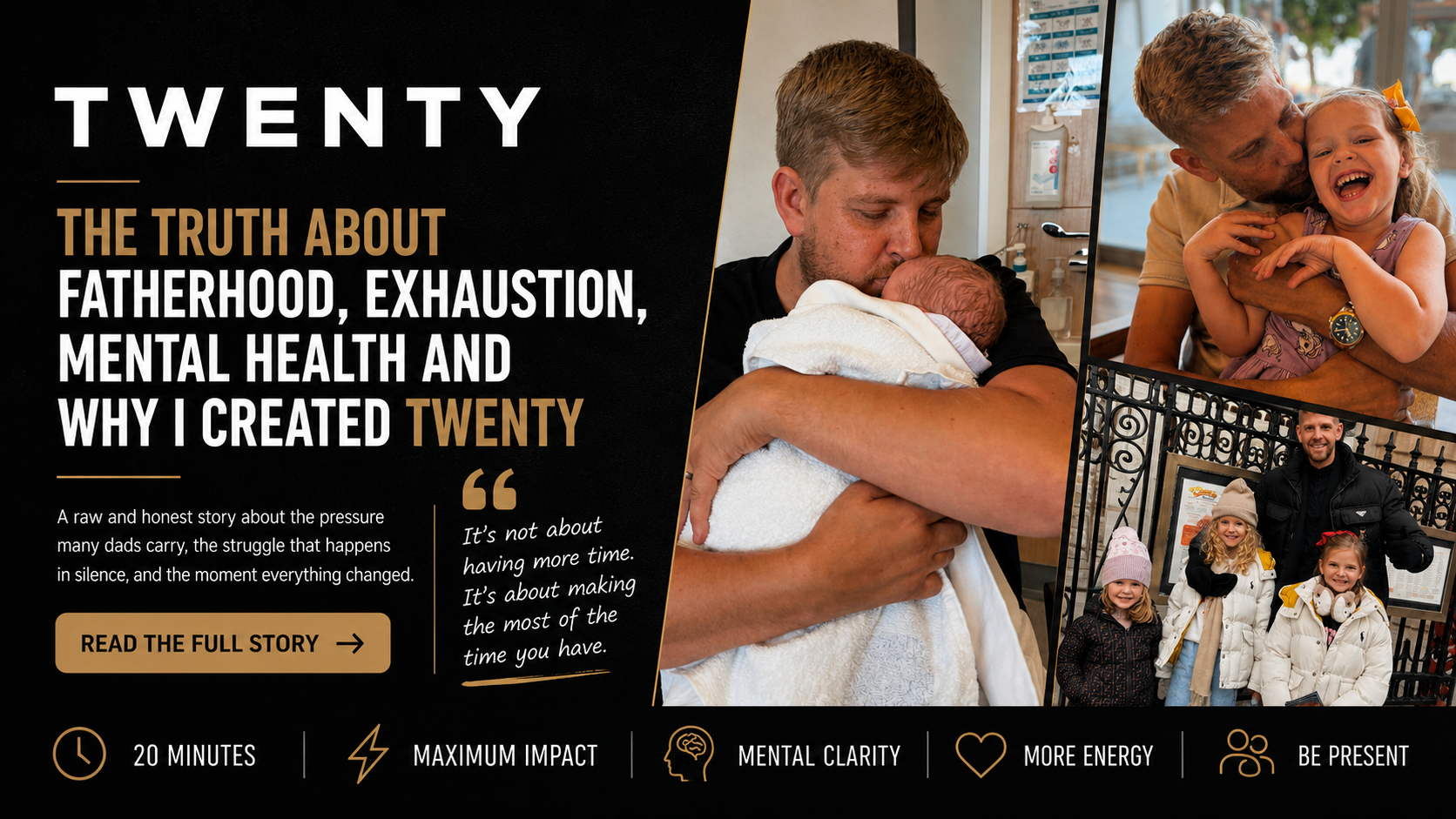 The truth about fatherhood, exhaustion, mental health and why I created TWENTY